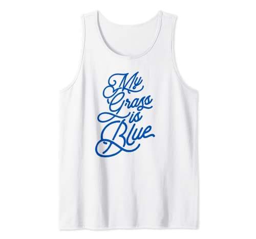 My Grass is Blue Caligrafía Tipografía Lettering Funny Camiseta sin Mangas
