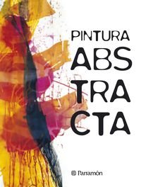 Pintura abstracta (Grandes Obras)