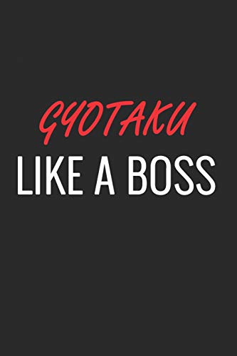 GYOTAKU LIKE A BOSS: A Matte Soft Cover Notebook to Write In. 120 Blank Lined Pages