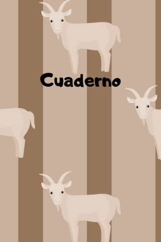 Cuaderno de Cabra: Cuaderno para el nuevo año escolar, en blanco y rayado para estudiantes de la escuela y estudiantes de la universidad / 120 páginas ... cuaderno de Cabra, amante de los Cabra