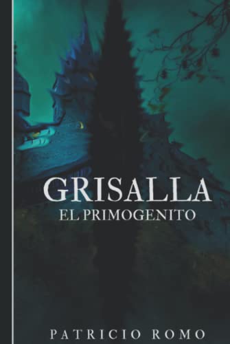 Grisalla: El primogenito