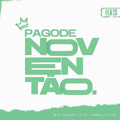 Pagode Noventão (Feats): Brilho de Cristal