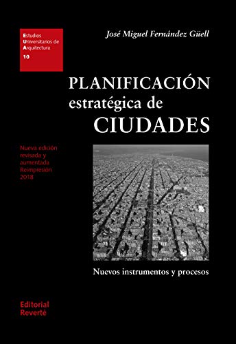 Planificación estratégica de ciudades (Estudios Universitarios de Arquitectura (EUA) nº 10)