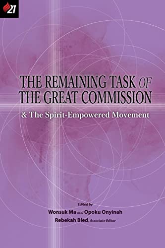 The Remaining Task of the Great Commission & the Spirit-Empowered Movement (E21 Scholars' Consultation)