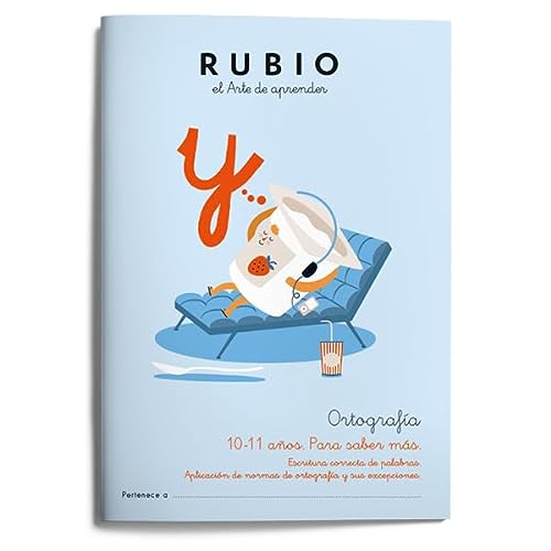 6 Ortografía 10-11 años. Para saber más. RUBIO