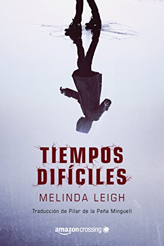 Tiempos difíciles (Scarlet Falls nº 1)