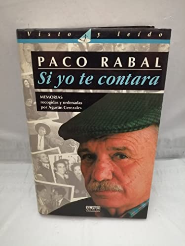 Paco Rabal Si Yo Te Contara