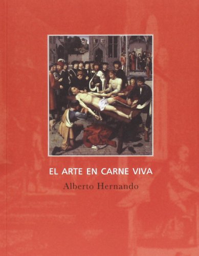 El arte en carne viva (VARIOS)