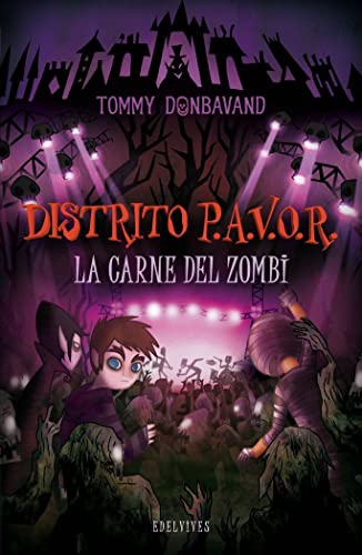 La carne del zombi: 4 (Distrito P.A.V.O.R)