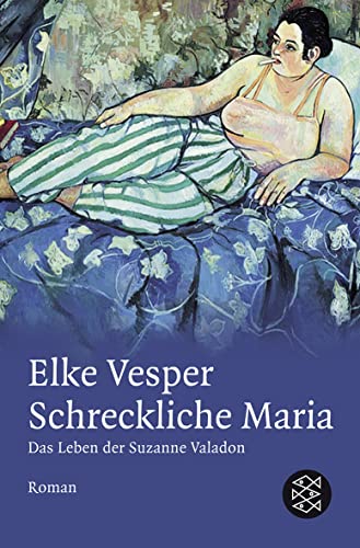 Schreckliche Maria: Das Leben der Suzanne Valadon: 17807