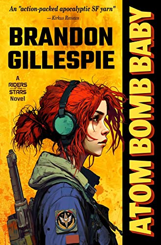 Atom Bomb Baby: A Dystopian Retro-Future Adventure (English Edition)