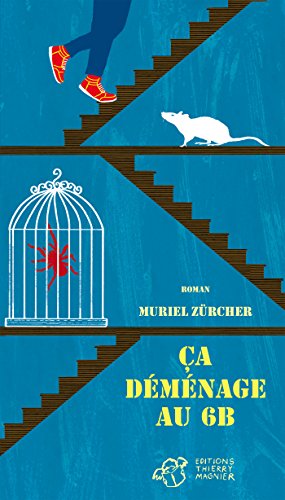 Ça déménage au 6B (French Edition)
