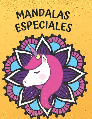 Mandalas especiales: 50 mandalas con sirenas, unicornios y animales para niños y niñas