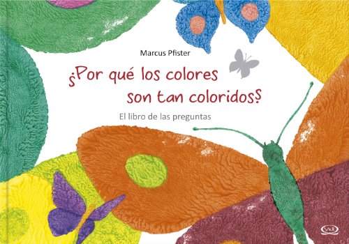 Por Qu' Los Colores Son Tan Coloridos?