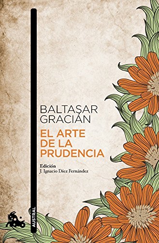 El arte de la prudencia: Adaptación y prólogo de J. Ignacio Díez (Clásica)