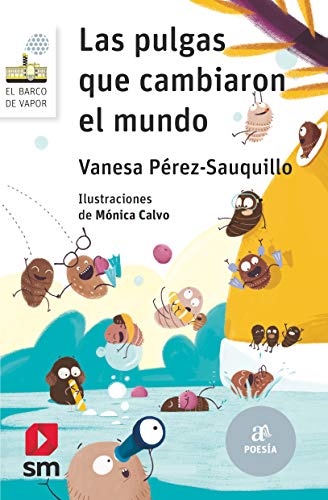 Las pulgas que cambiaron el mundo: 160 (El Barco de Vapor Blanca)