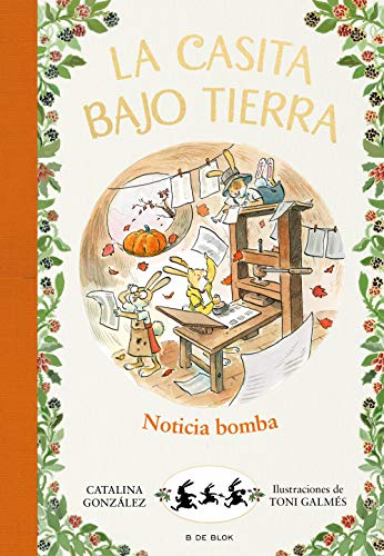 La casita bajo tierra 5 - ¡Noticia bomba! (Escritura desatada)