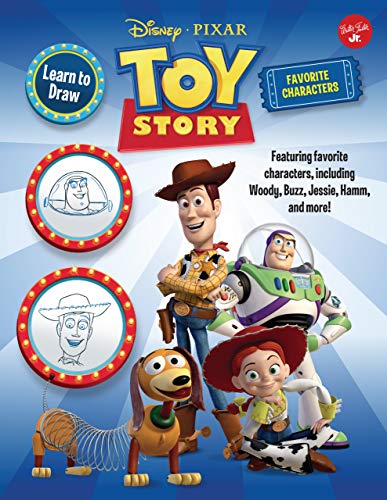 Learn to Draw Disney Pixar Toy Story, Favorite Characters: Featuring Favorite Characters, Including Woody, Buzz, Jessie, Hamm, and More!