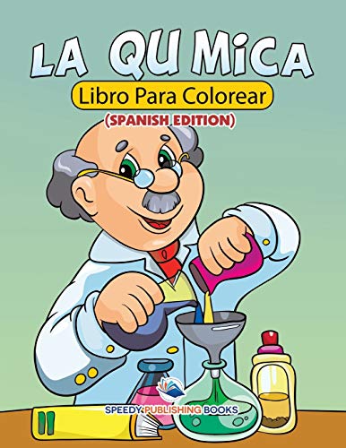 La Qu\U00Edmica Libro Para Colorear