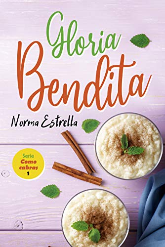 Gloria bendita (Como Cabras nº 1)