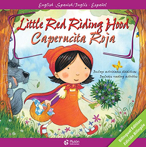 Little Red Riding Hood/ Caperucita Roja (Clásicos Bilingües Infantiles) (Cláscios Bilingües Infantiles)